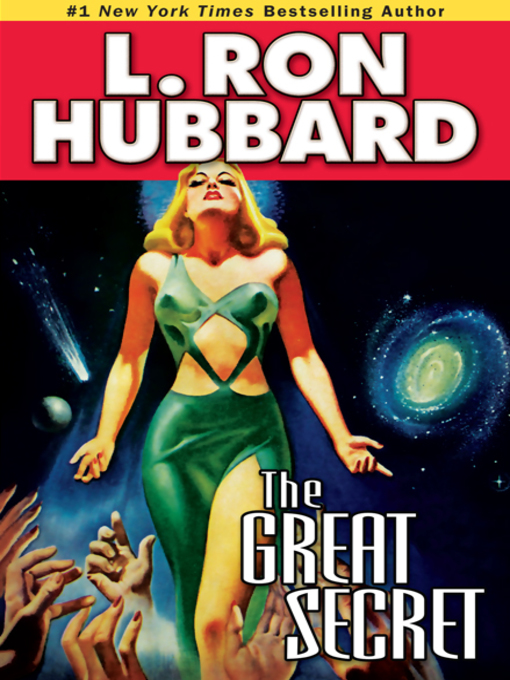 Title details for The Great Secret by L. Ron Hubbard - Available
